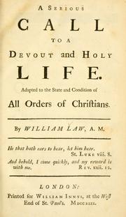 A serious call to a devout and holy life by William Law