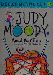 Judy Moody, Mood Martian (Book #12) by Megan McDonald