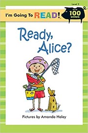 I'm Going to Read (Level 2): Ready, Alice? (I'm Going to Read Series) by Amanda Haley