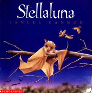 Stellaluna by Janell Cannon