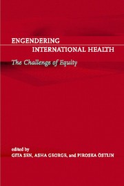 Engendering international health by Gita Sen