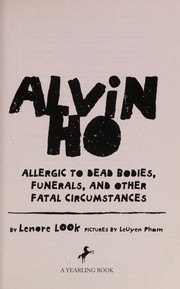 Alvin Ho by Lenore Look